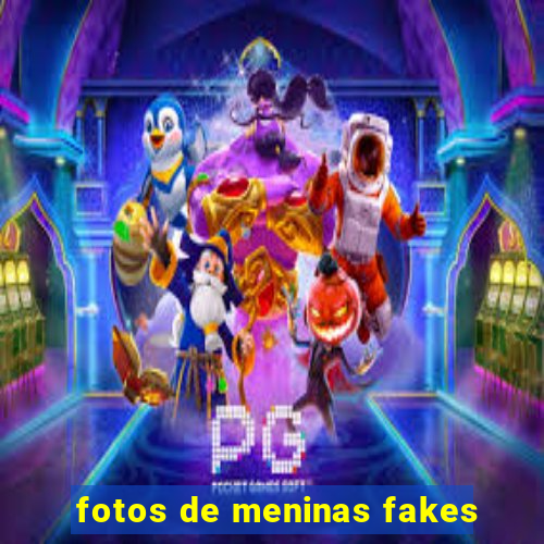 fotos de meninas fakes